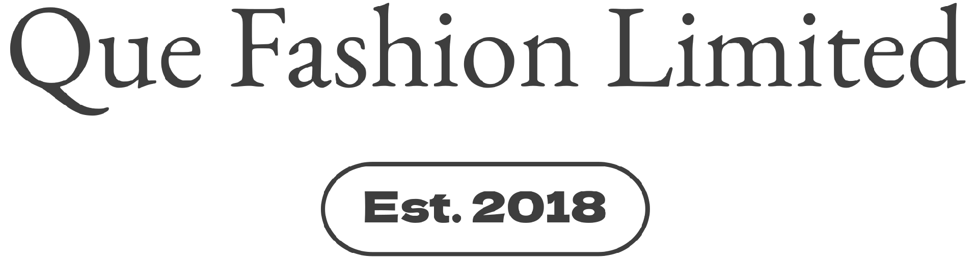 Que Fashion Limited